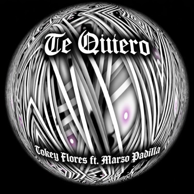 TE QUIERO (feat. Marzo Padilla) - Single