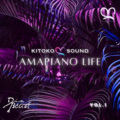 Amapiano Life, Vol. 1 - EP