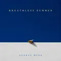 Breathless Summer