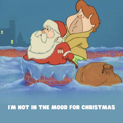 I'm Not In The Mood For Christmas (feat. Curtis Calhoun) - Single