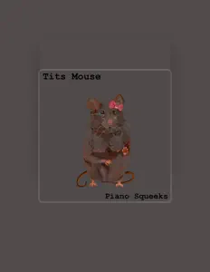 Listen to Tits Mouse, watch music videos, read bio, see tour dates & more!