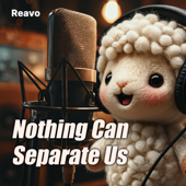 Nothing Can Separate Us