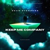 Keep Me Company - Single