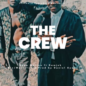 The Crew (feat. Damjek)