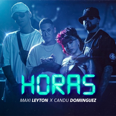 HORAS (feat. Maxi Leyton) - Single