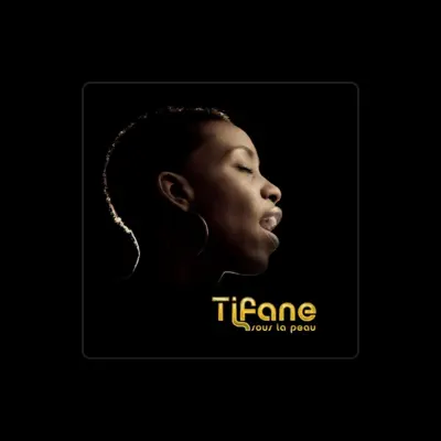 Listen to Tifane, watch music videos, read bio, see tour dates & more!