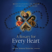 Rosary for Every Heart: Meditations in Four Spiritual Styles (Unabridged)