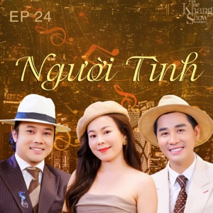 The Khang Show (EP24 Người Tình) - EP