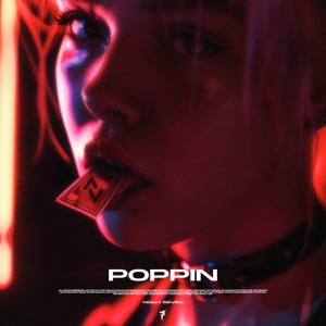 Poppin' - Single