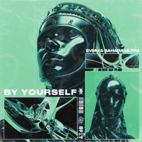BY YOURSELF - Single - SVMU