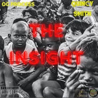 The Insight - Single - O.G Proce$$
