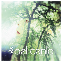 Radiant Green - Bel Canto Cover Art
