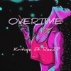 OverTime (feat. ReeZP) - Single