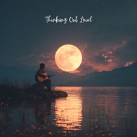 Thinking Out Loud - Single - Guitar Instrumentals, Guitar Melodies Lab & Relaxing Guitar Group