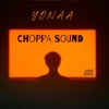 Choppa Sound - Single