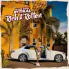 Rich & Rotten