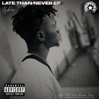 Late than never Ep - vybee