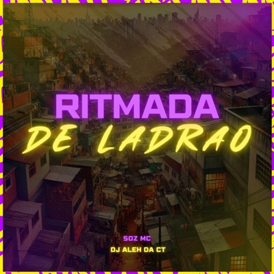Ritmada de Ladrão - Single