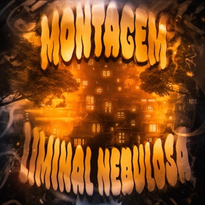 Montagem Liminal Nebulosa - EP