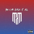 You Can Have It All by Maoli
