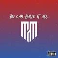 You Can Have It All