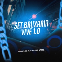Set Bruxaria Vive 1.0 (feat. mc binn) - Single - DJ DABLYU S, MC GW & Mc Magrinho
