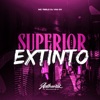 Superior Extinto (feat. Mc 7Belo) - Single