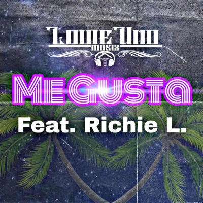 Me Gusta - Single
