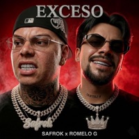 EXCESO (feat. Safrok Ucs & Tej3da) - Single - ROMELO G.