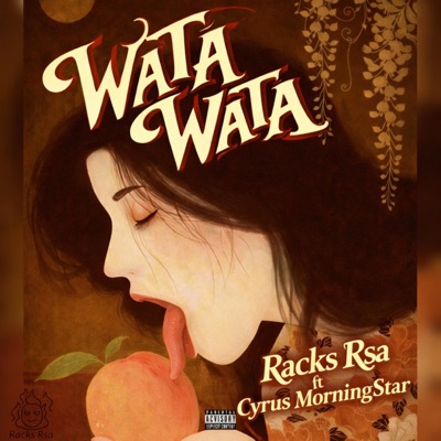 WATA WATA (feat. Cyrus MorningStar) - Single