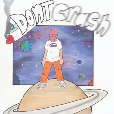 Don't Crash - Single