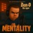 Mentality (feat. A - Real)