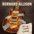 Left Me with My Guitar