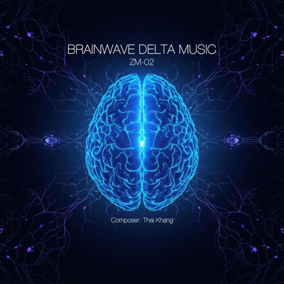 Deep Sleep Music Delta Waves (feat. Thái Khang) [Zen Melody #2] - Single