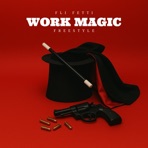 Work Magic Freestyle - Single