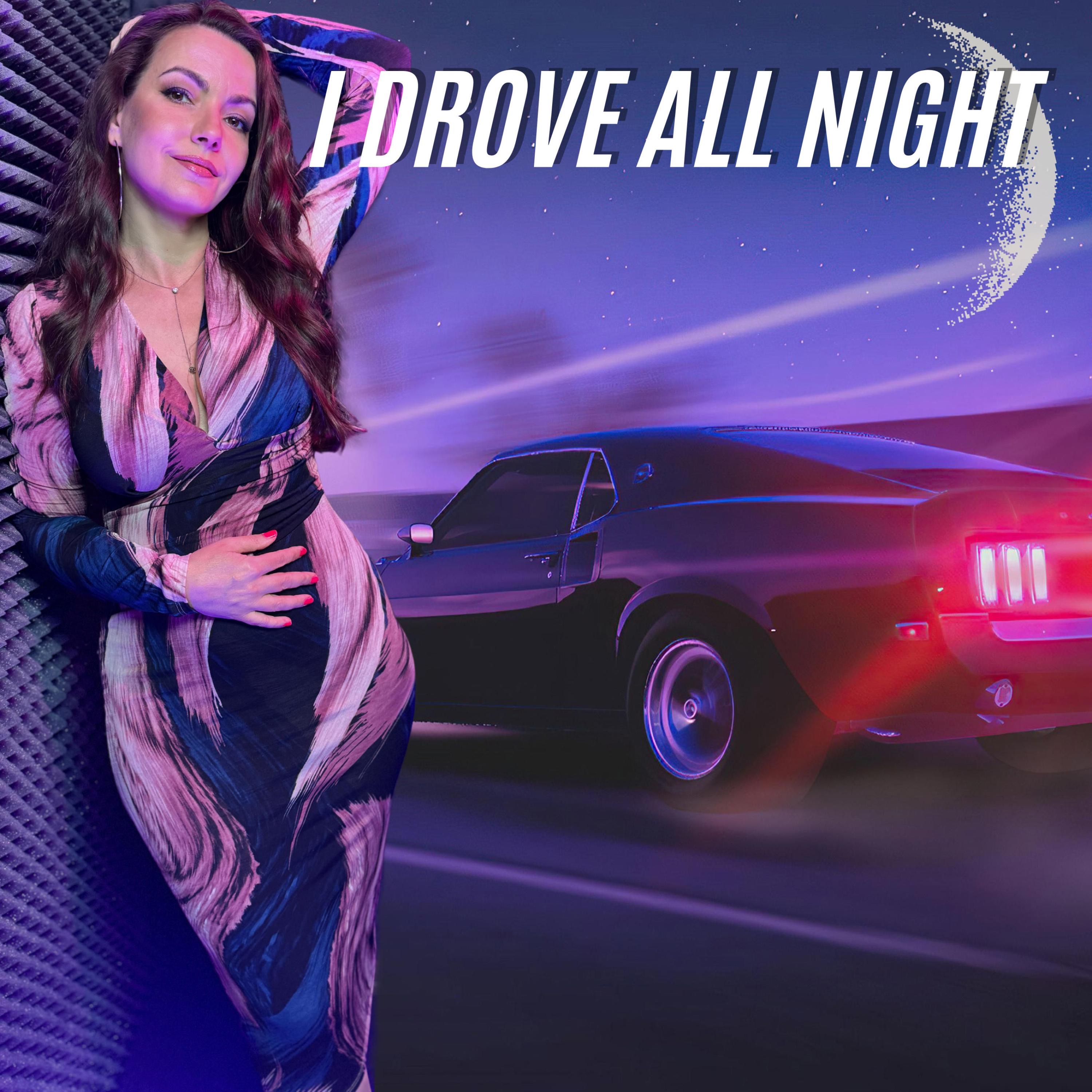 I Drove All Night - Single