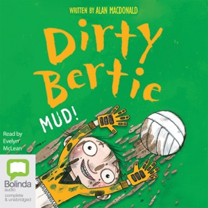 Mud! - Dirty Bertie (Unabridged)