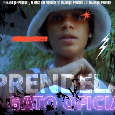 Prendela (feat. El Gato) - Single