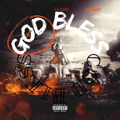 God Bless (feat. Eslvyer) - Single