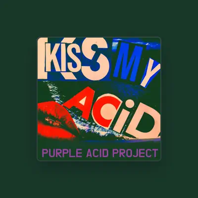 Listen to Purple Acid Project, watch music videos, read bio, see tour dates & more!