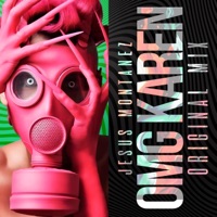 Omg Karen - Single - Jesus Montañez