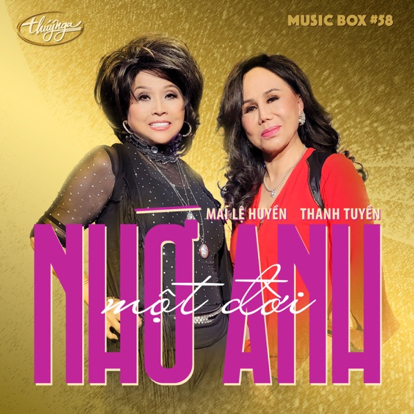 Một Đời Nhớ Anh (Music Box 58)