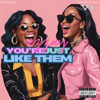 You're Just Like Them - Ezzay