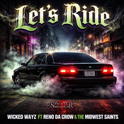 Let's Ride (feat. Reno da Crow & MidWest Saints) - Single