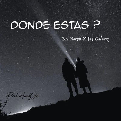Donde estas? (feat. Jay Galvez) - Single