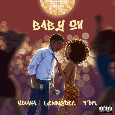 Baby Oh (feat. Odiaka & TMI) - Single