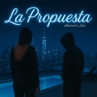 La Propuesta - Single - Lastrid & 2SIS