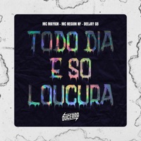 Hoje é só Loucura - Single - MC Neguin NF, Mc Maykin, DEEJAY GB, DuCerra & DJ VITIN MV