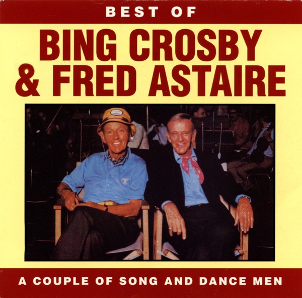 Best of Bring Crosby & Fred Astaire