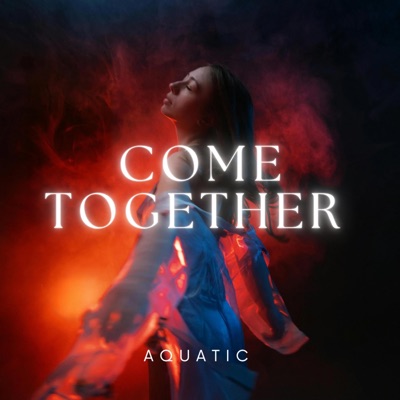 Come Together - Single